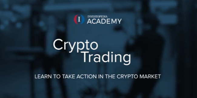Investopedia Academy - Crypto Trading Investopedia Academy - Crypto Trading