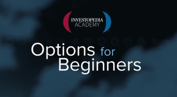 Investopedia Academy - Options for Beginners Investopedia Academy - Options for Beginners