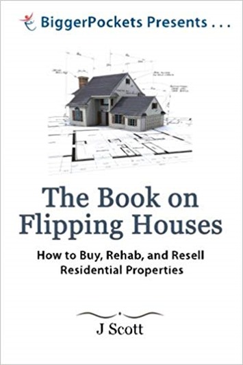 The Book on Flipping Houses - J. Scott The Book on Flipping Houses - J. Scott