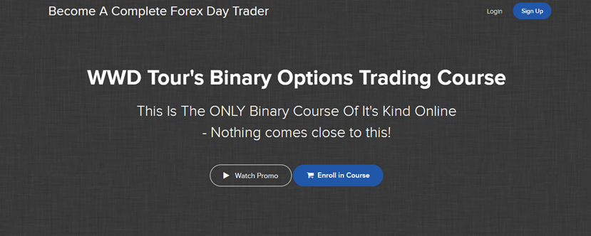 WWD Tour's Binary Options Trading Course WWD Tour's Binary Options Trading Course