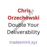 Chris Orzechowski – Double Your Deliverability Download