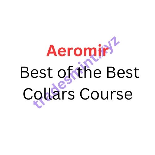 Aeromir – Best of the Best Collars Course