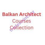 Balkan Architect Courses Collection