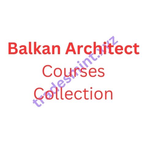 Balkan Architect Courses Collection