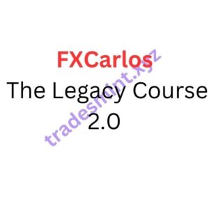 FXCarlos – The Legacy Course 2.0