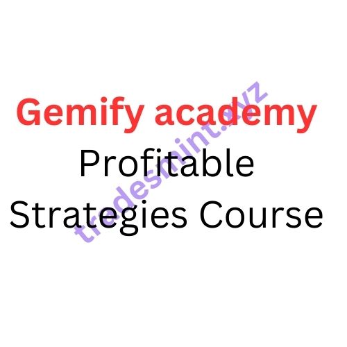 Gemify academy – Profitable Strategies Course