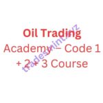 Oil Trading Academy – Code 1 + 2 + 3 Course