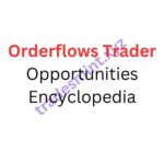 Orderflows Trader Opportunities Encyclopedia