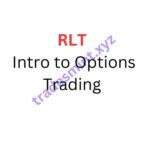 RLT – Intro to Options Trading
