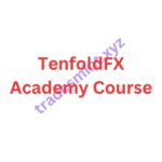 TenfoldFX Academy Course
