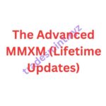 The Advanced MMXM (Lifetime Updates)